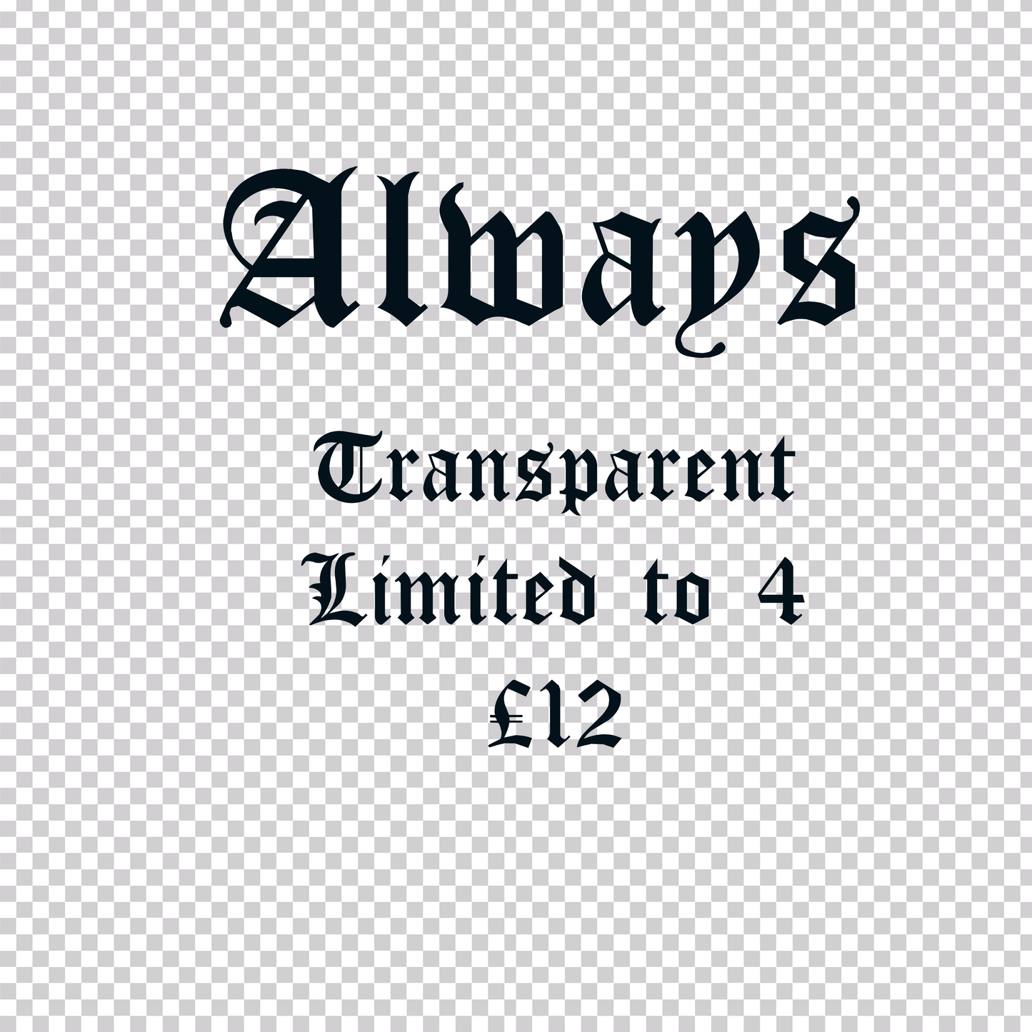 Always Transparent