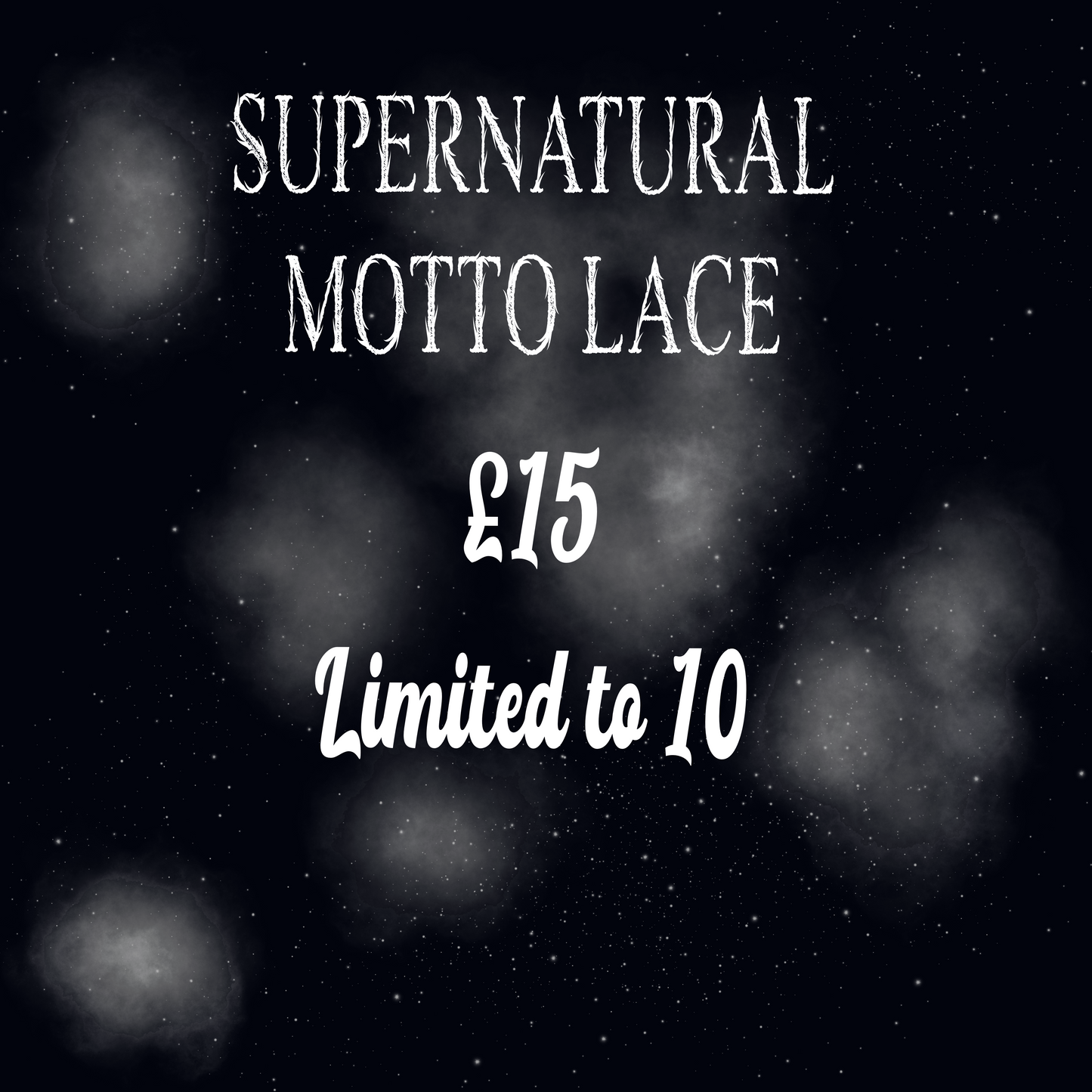 Supernatural Lace Motto