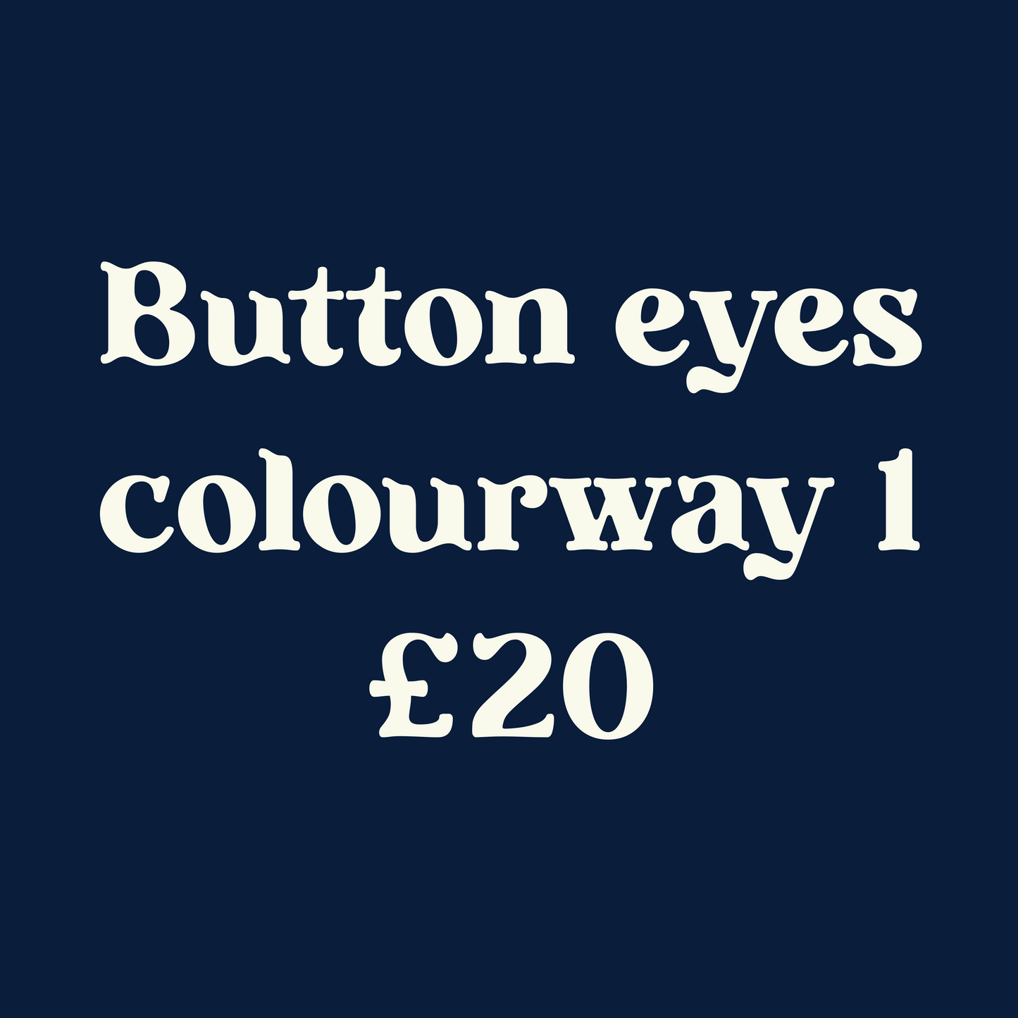 Button eyes colourway 1