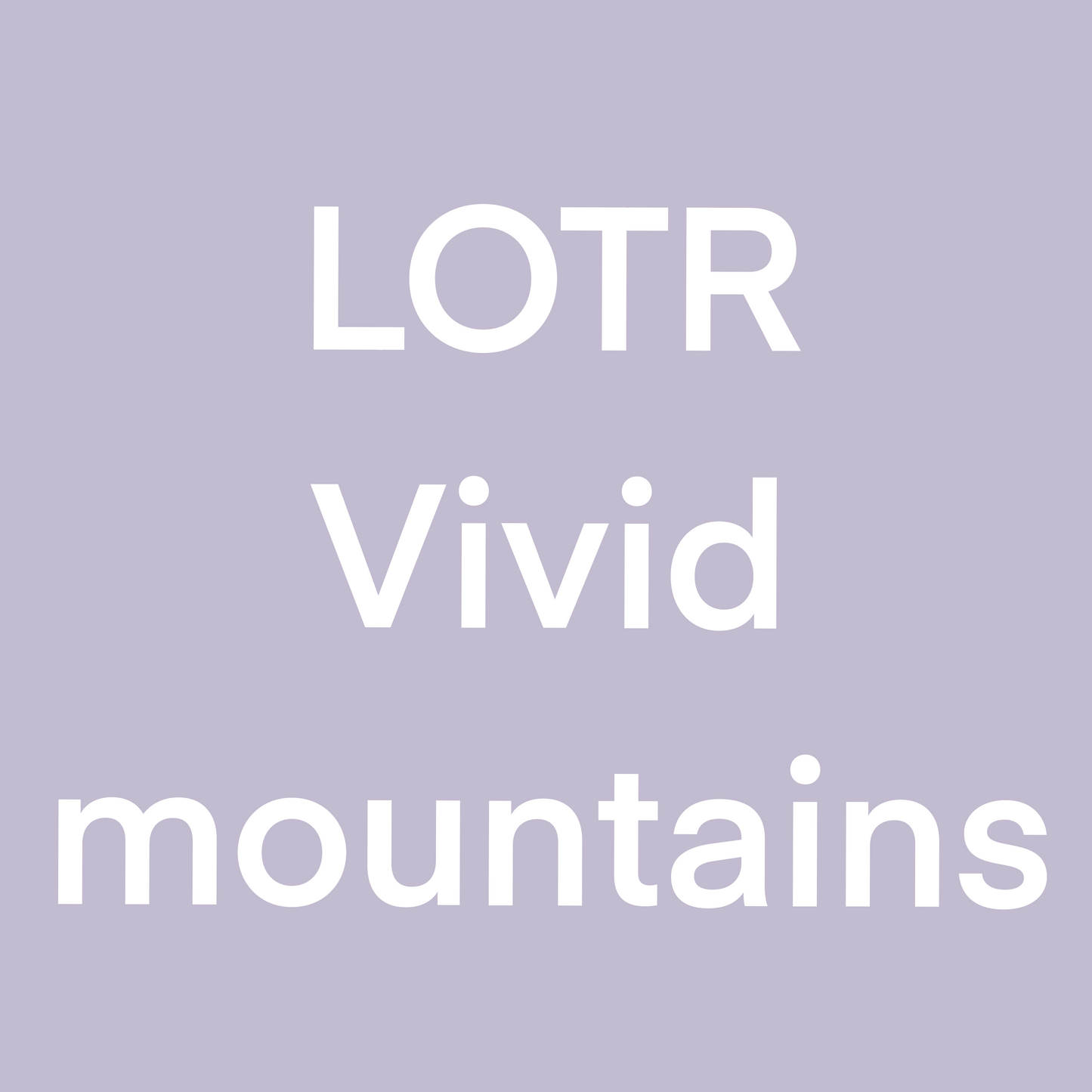 VIP- LOTR Vivid mountains