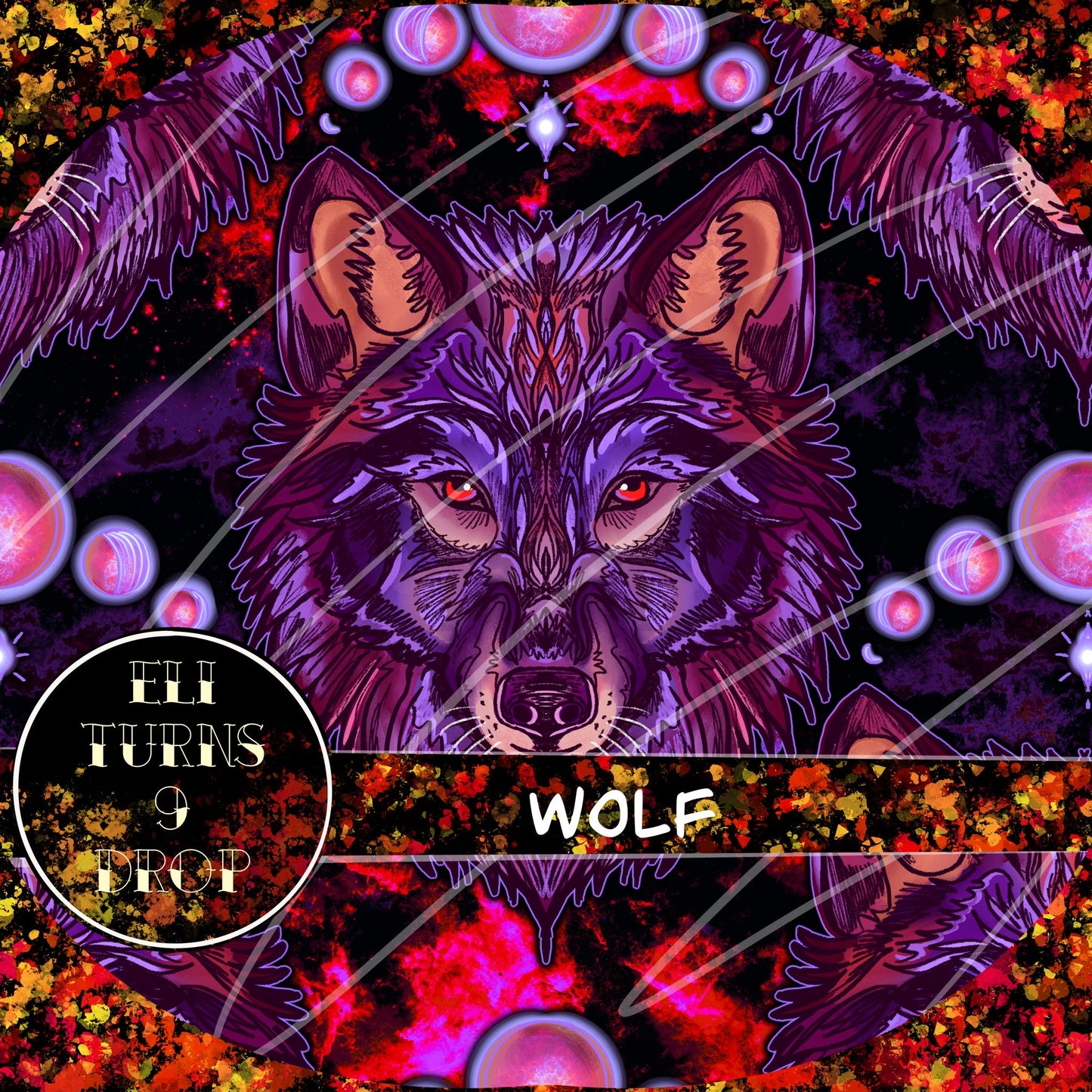 Eli Turns 9 Drop - Wolf & Galaxy