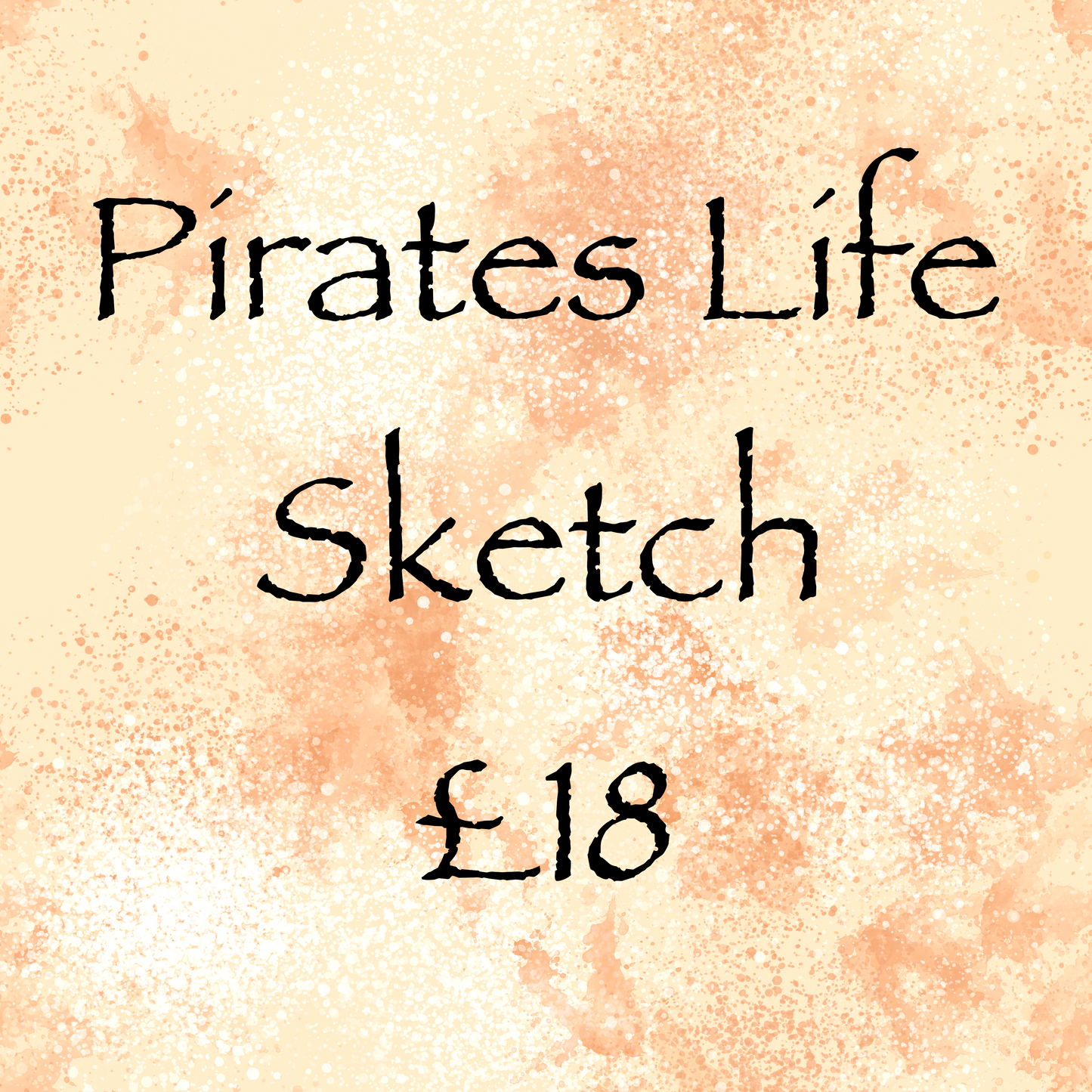 Pirates Life Sketch Black ink