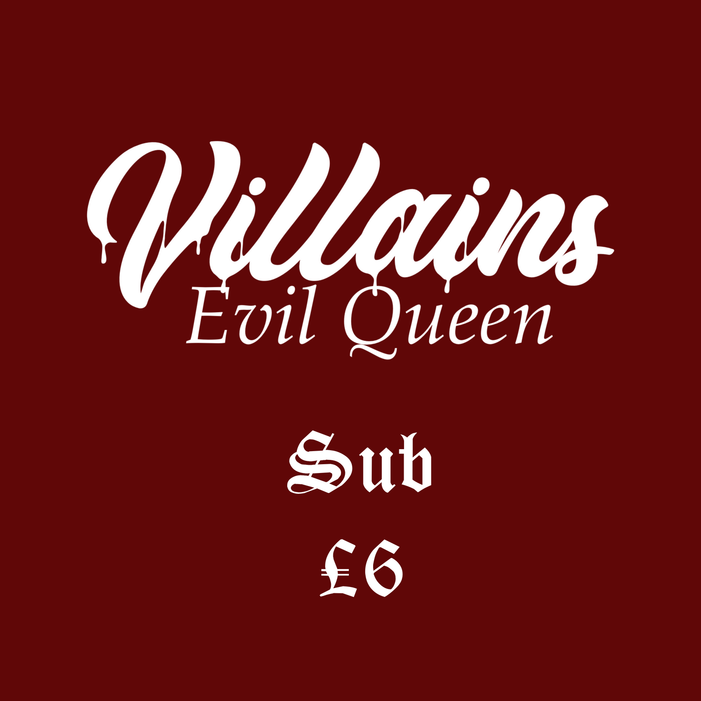 Evil Queen sub