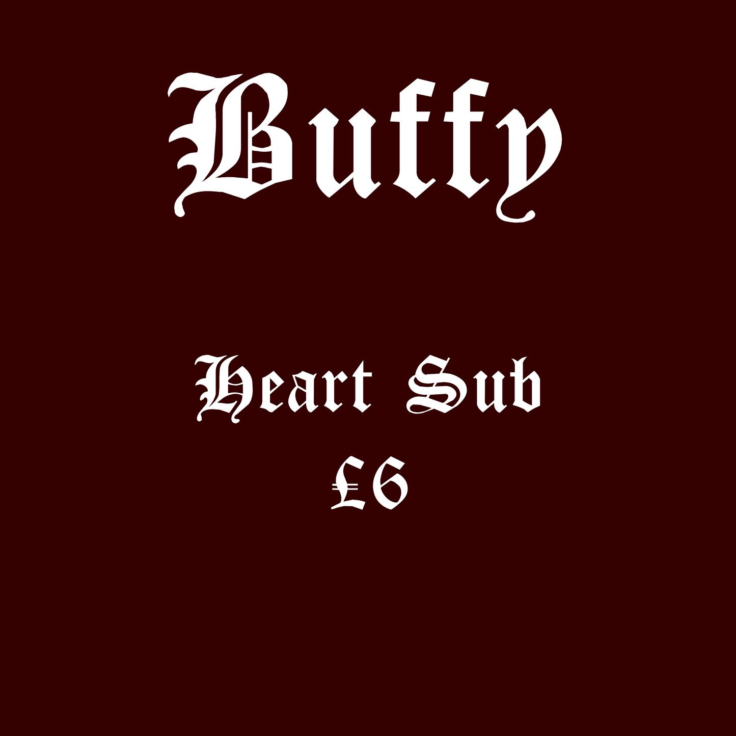 Buffy heart sub