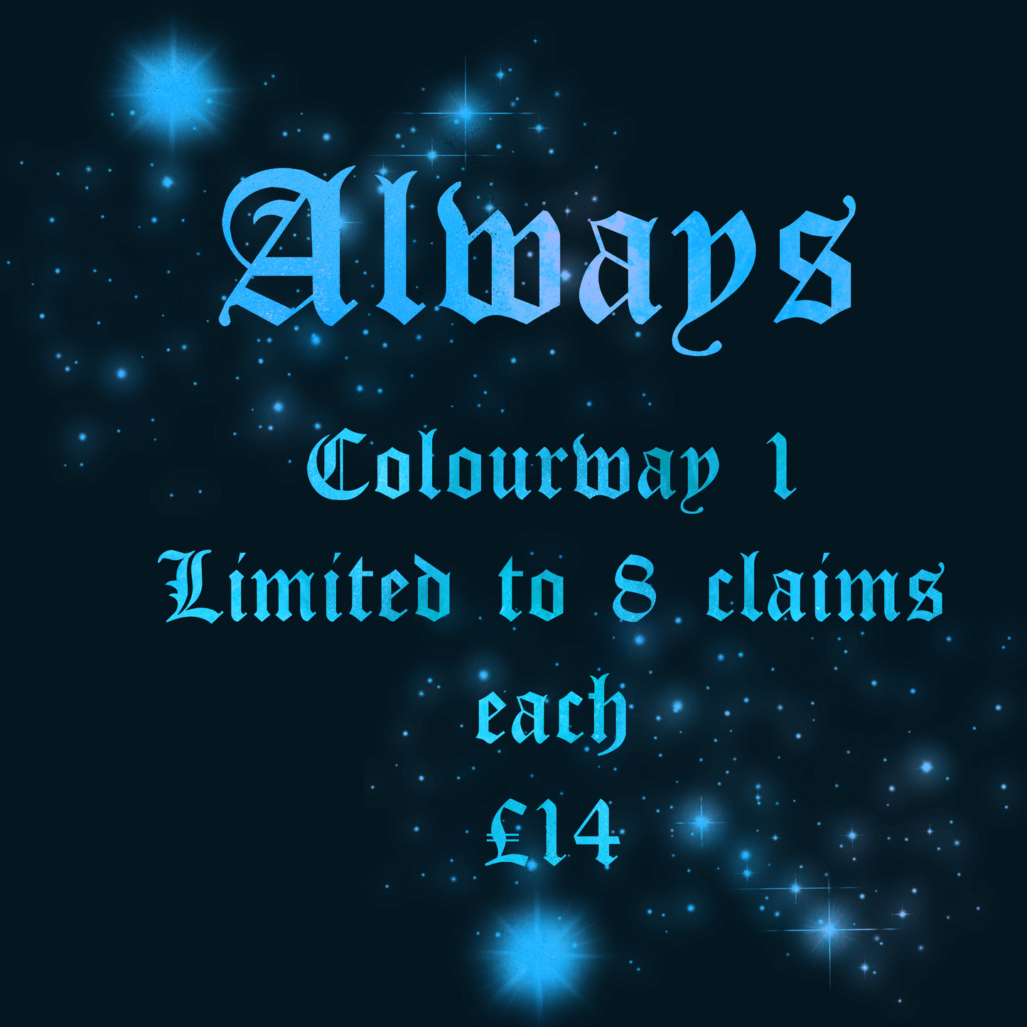 Always Colourway 1
