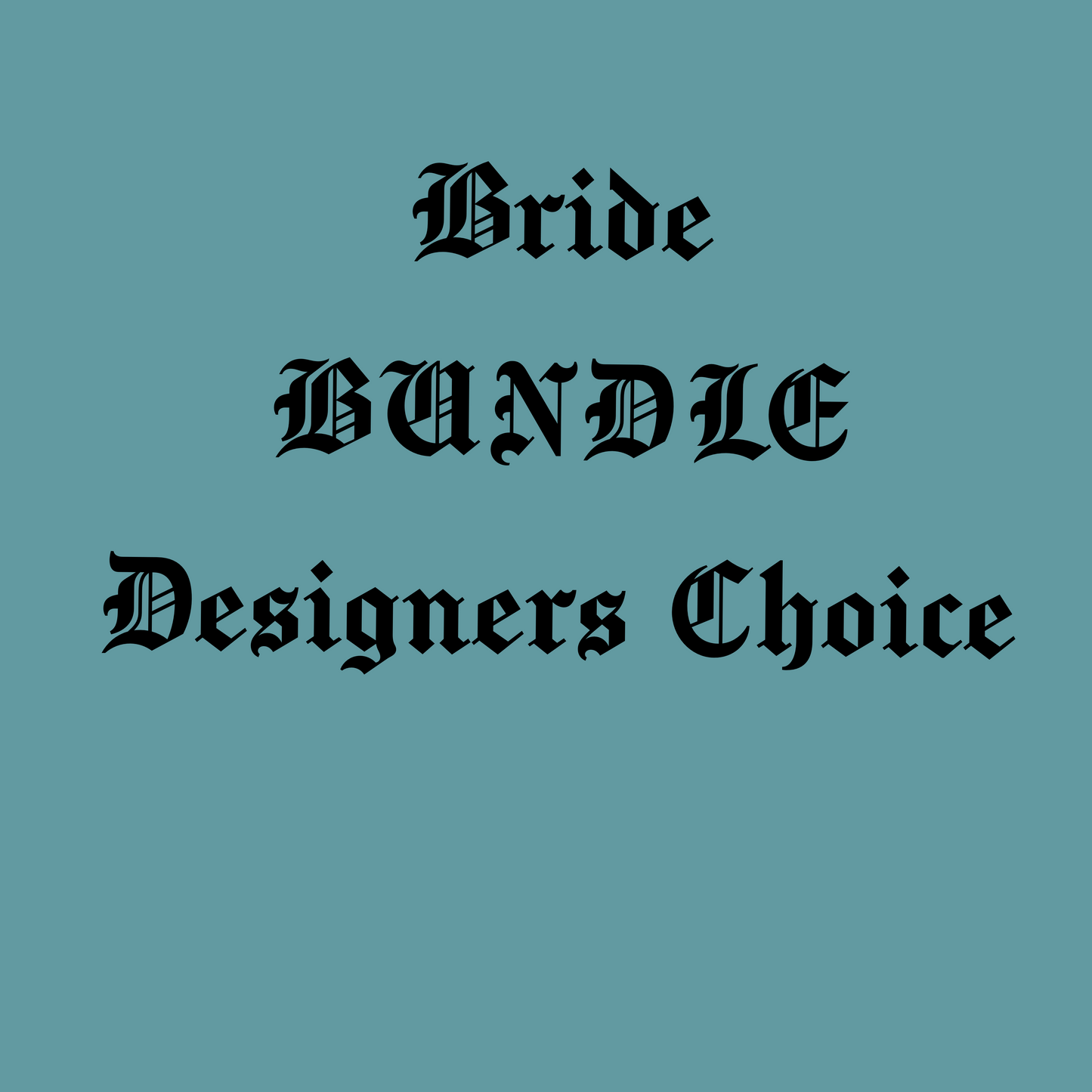 Bride Bundle