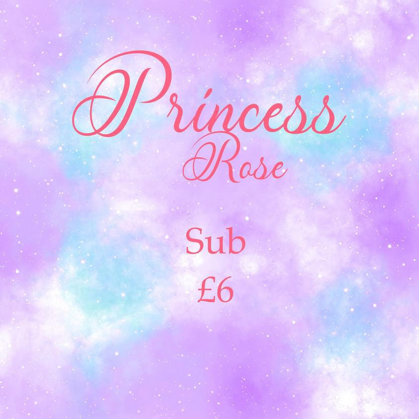 Princess Rose Sub