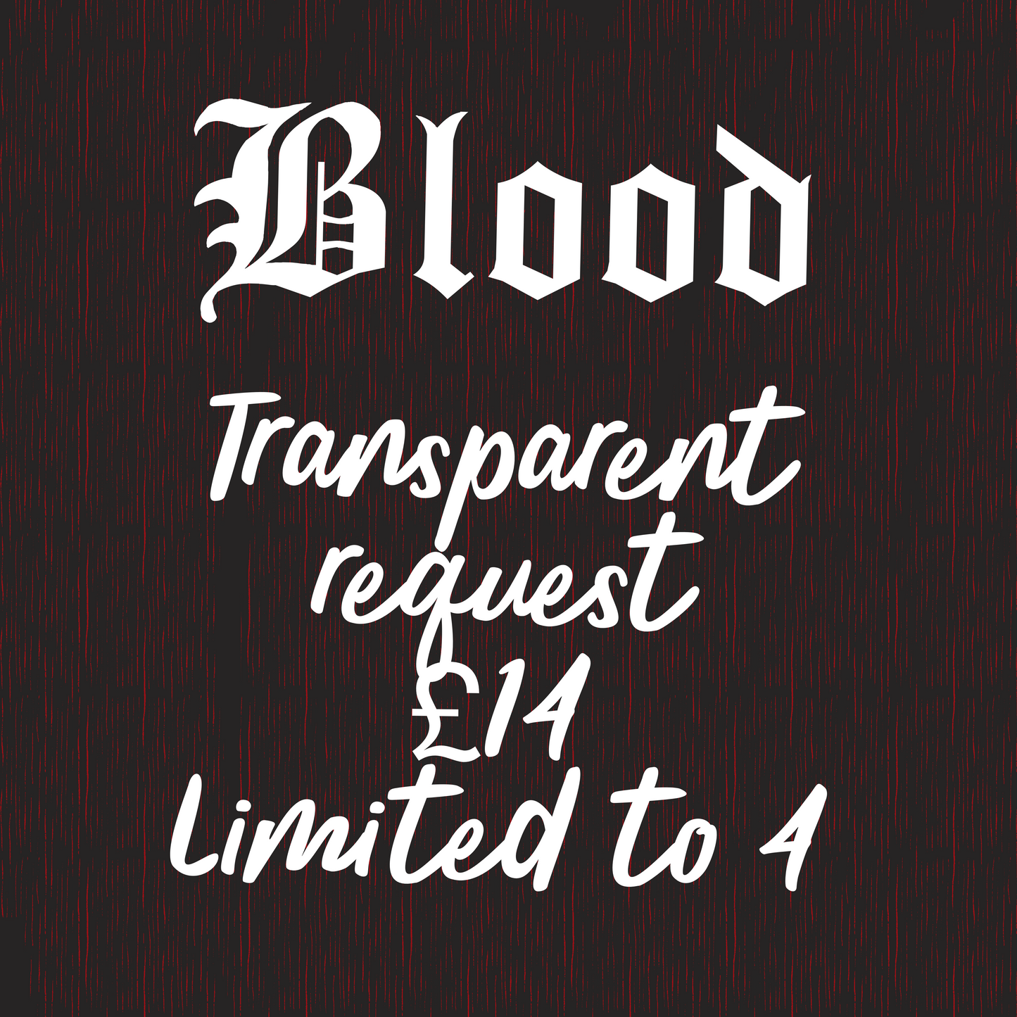Blood transparent request