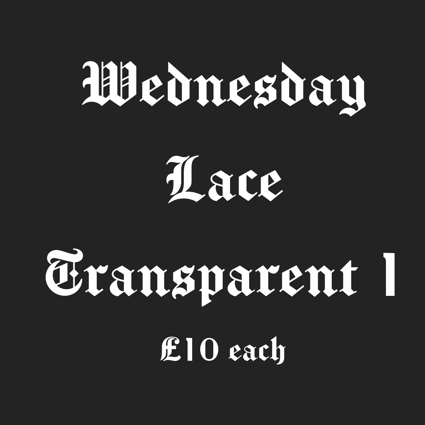 Wednesday lace transparent 1