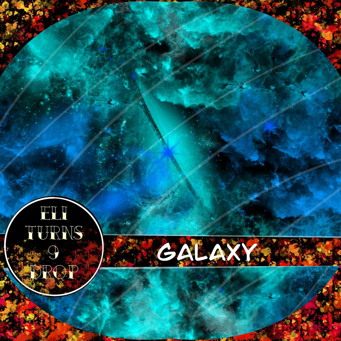 Eli Turns 9 Drop - Wolf & Galaxy