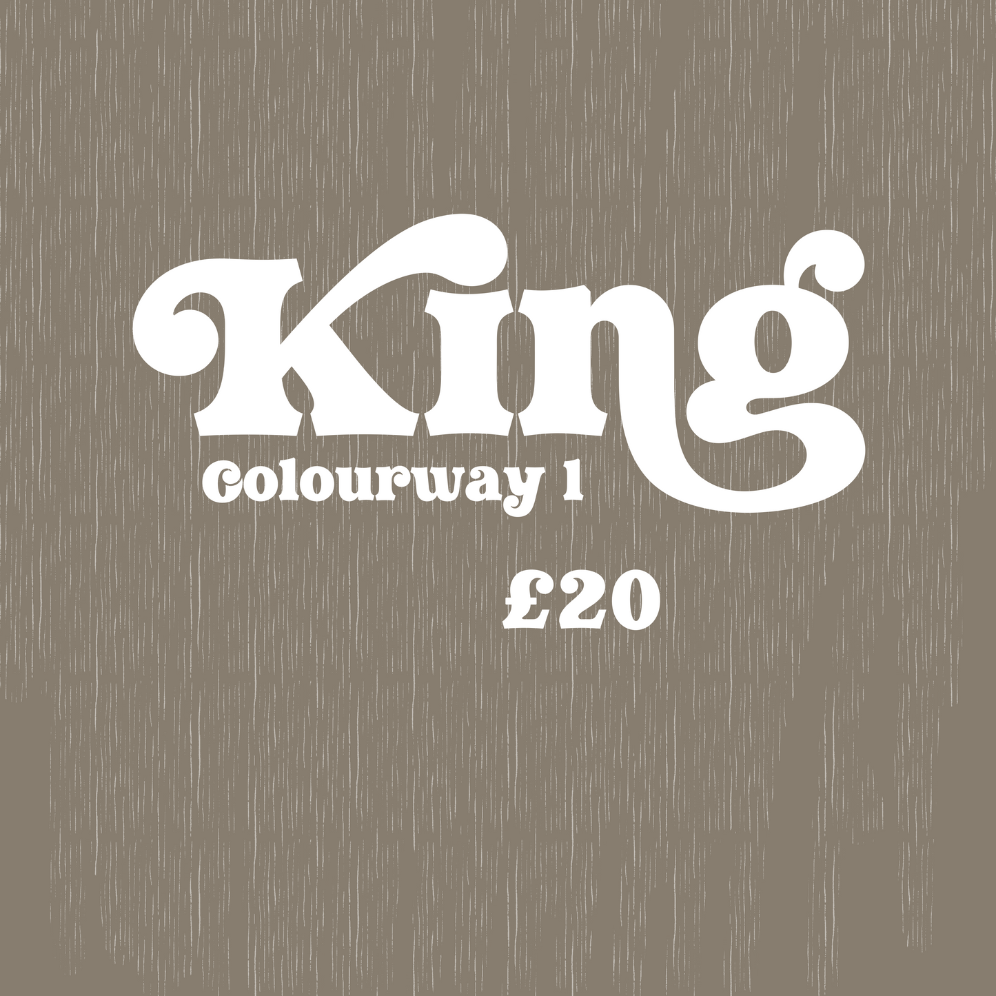King Colourway 1