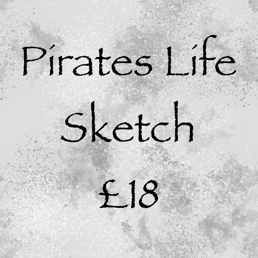 Pirates Life Sketch