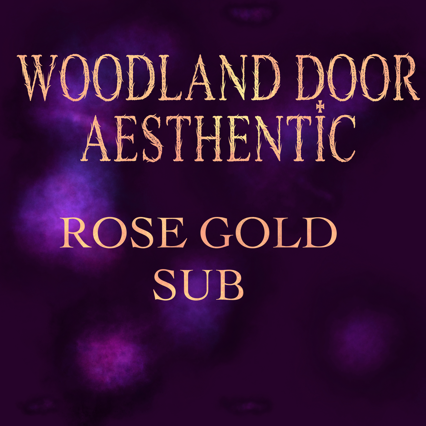 Woodland door Rose Gold Sub