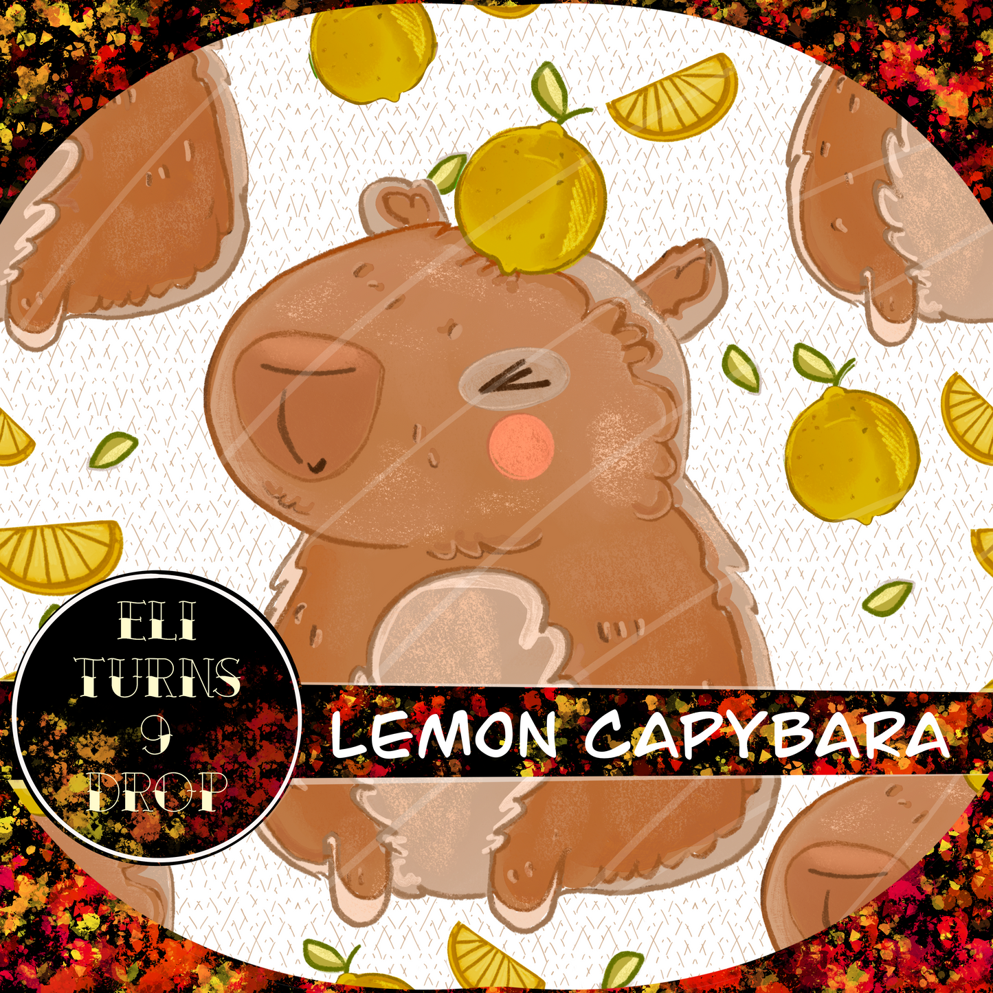Eli Turns 9 drop - Capybara & Labubu