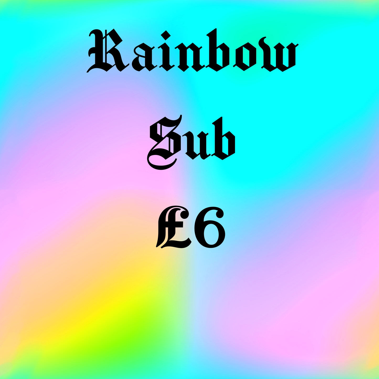 Rainbow sub