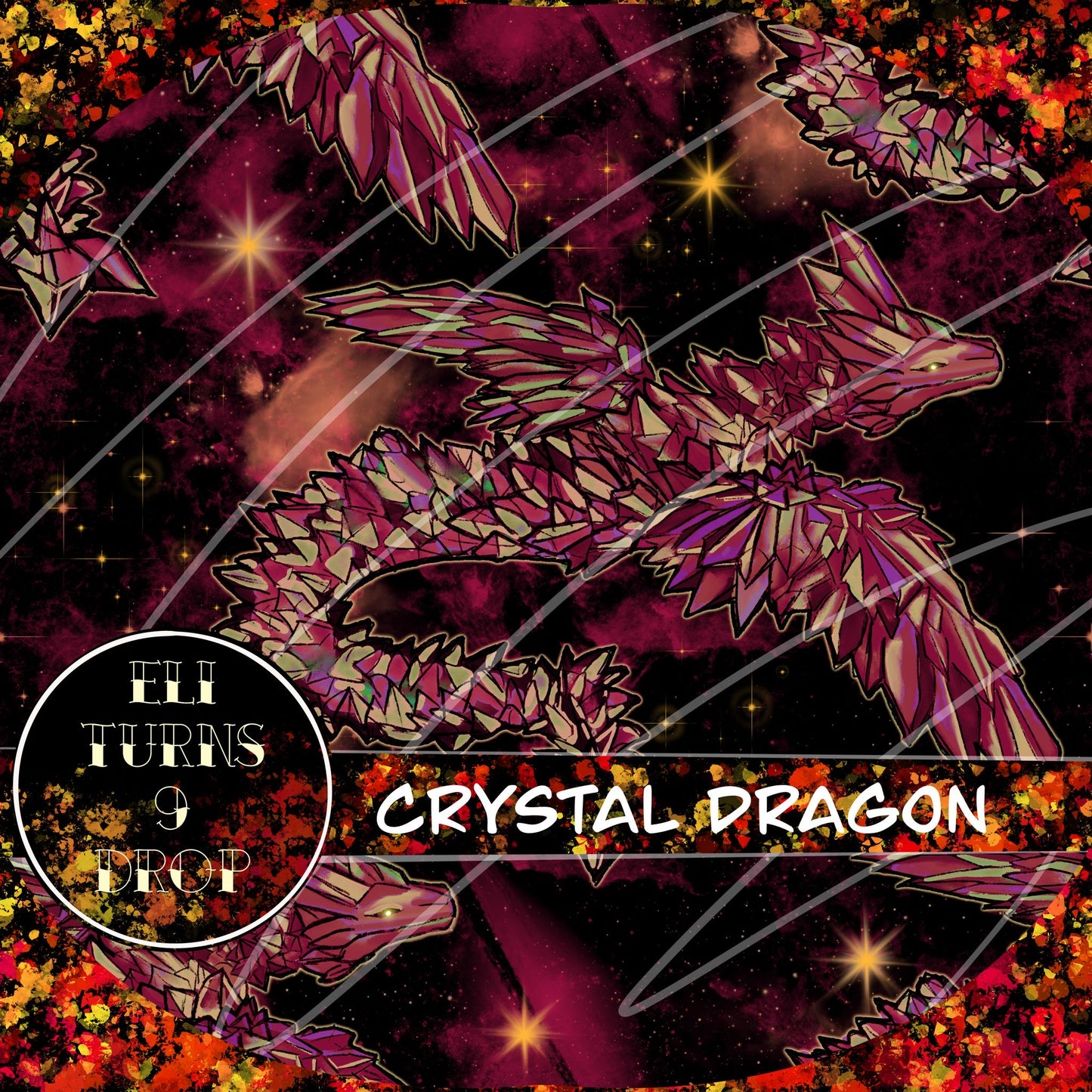 Eli Turns 9 Drop - Crystal Dragon & Gamer
