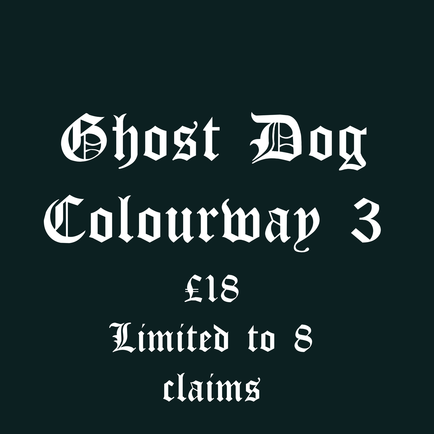 Ghost dog Colourway 3