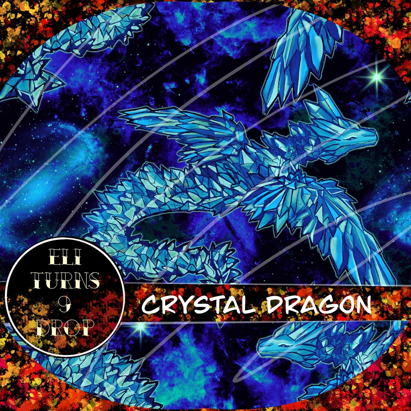 Eli Turns 9 Drop - Crystal Dragon & Gamer