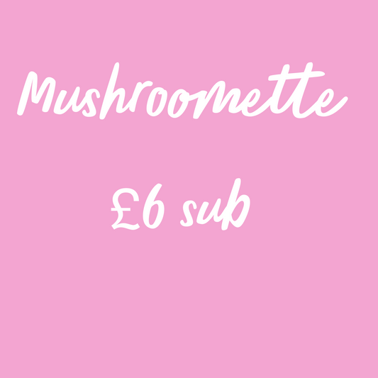 Mushroomette sub