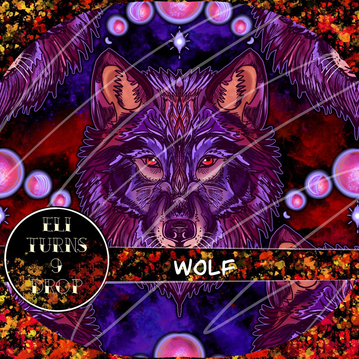 Eli Turns 9 Drop - Wolf & Galaxy