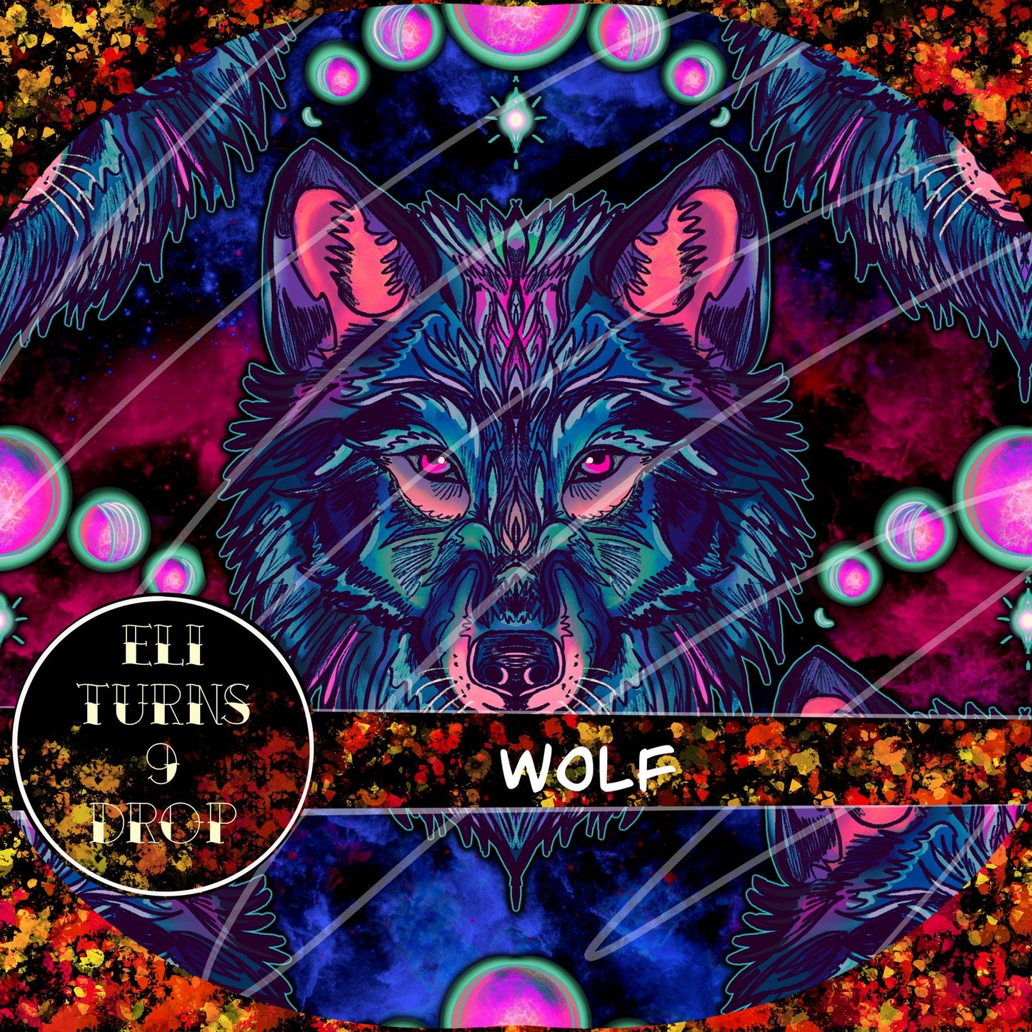Eli Turns 9 Drop - Wolf & Galaxy
