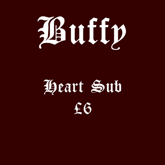 Buffy heart sub