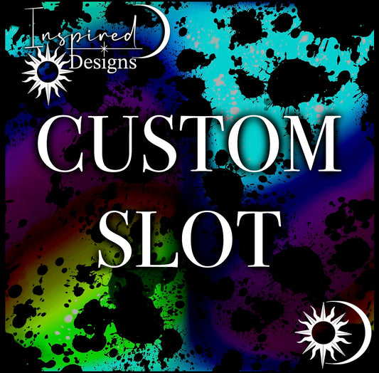 CUSTOM SLOT- BUDGET 4