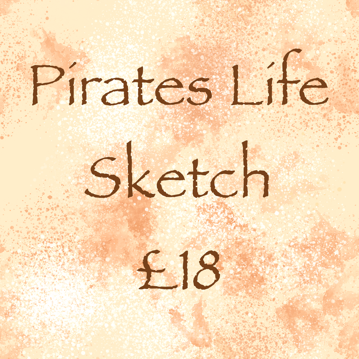 Pirates Life Sketch
