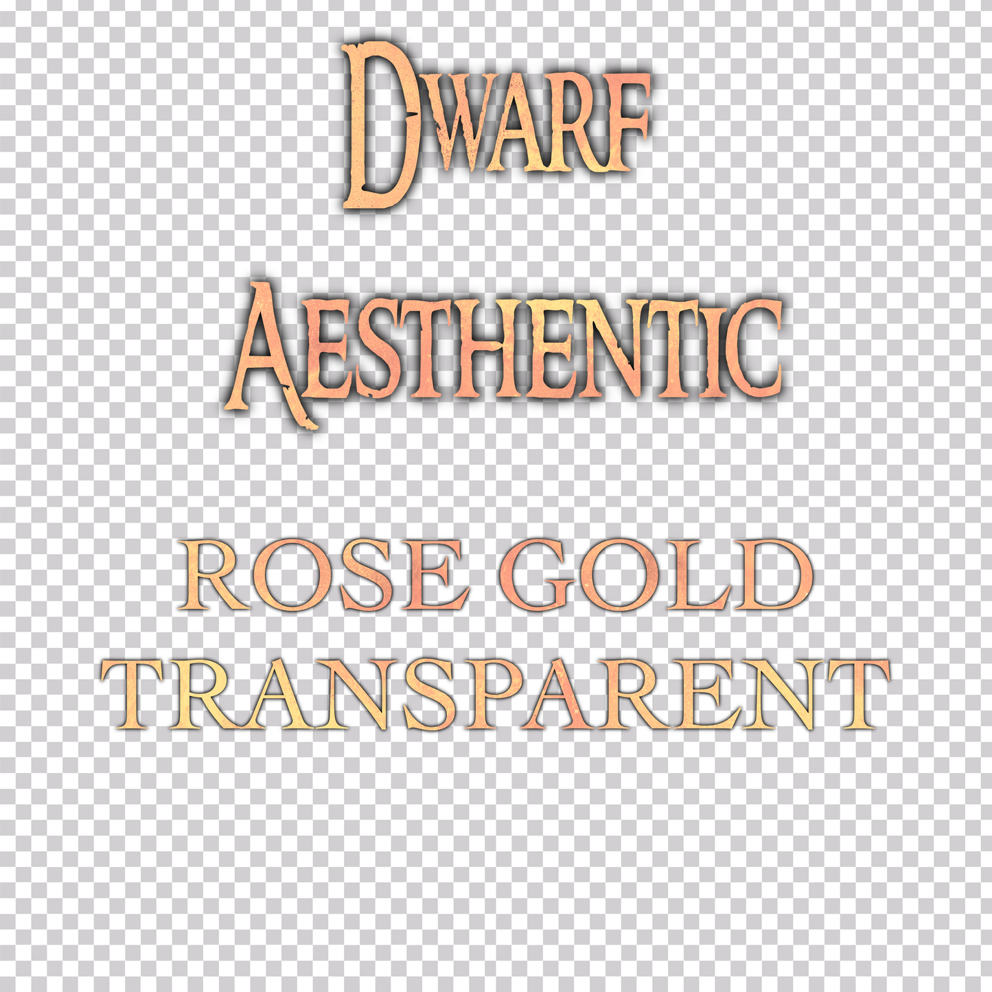 Dwarf Rose Gold Transparent