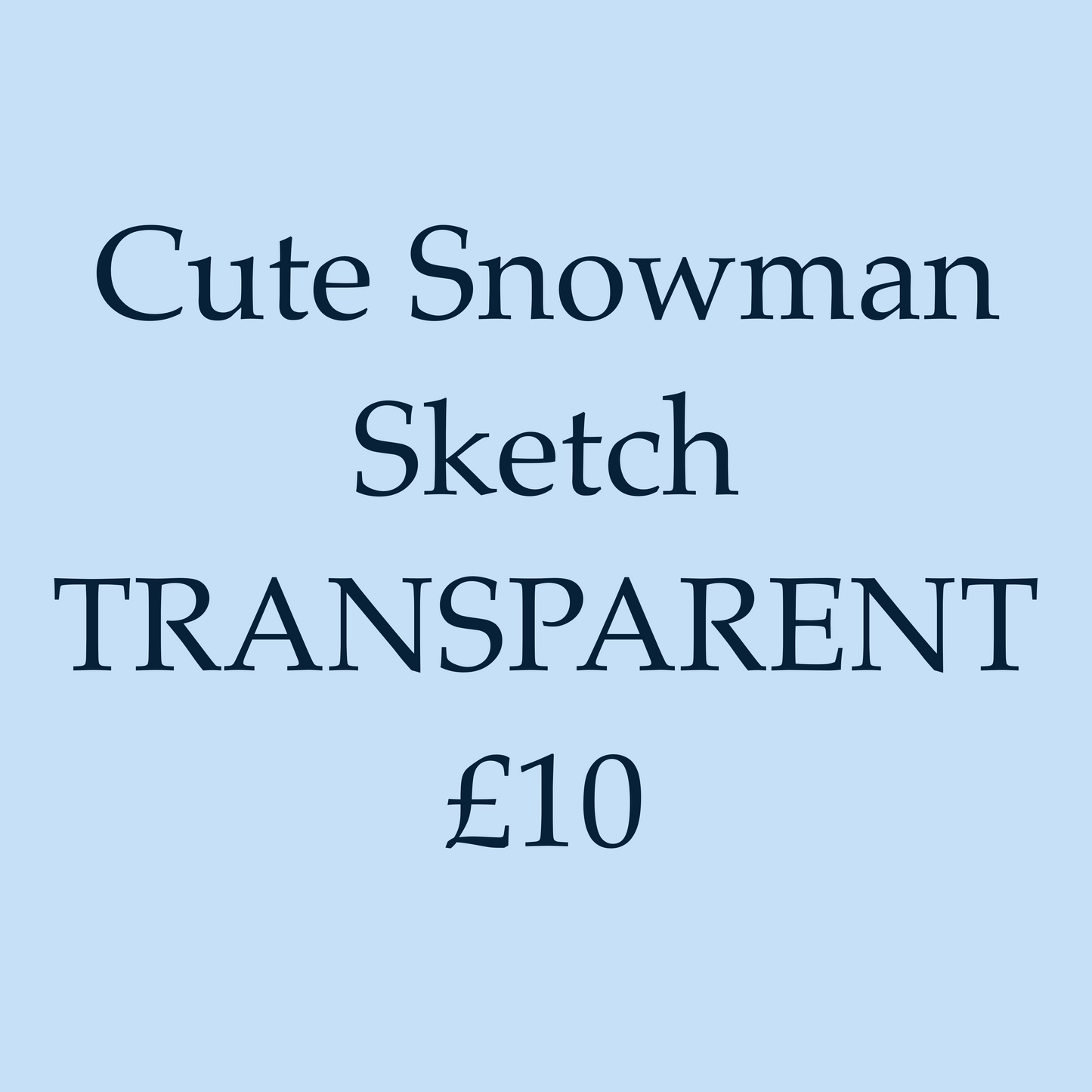 Cute snowman sketch transparent