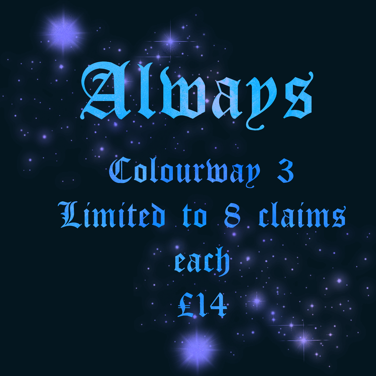 Always Colourway 3