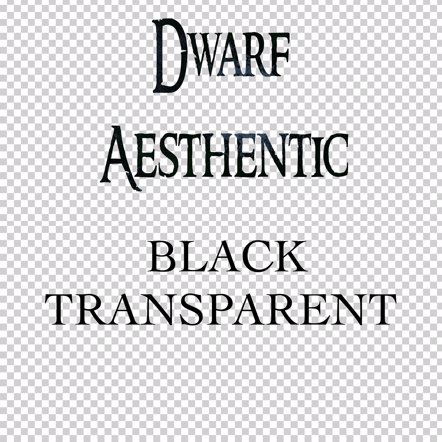Dwarf black transparent