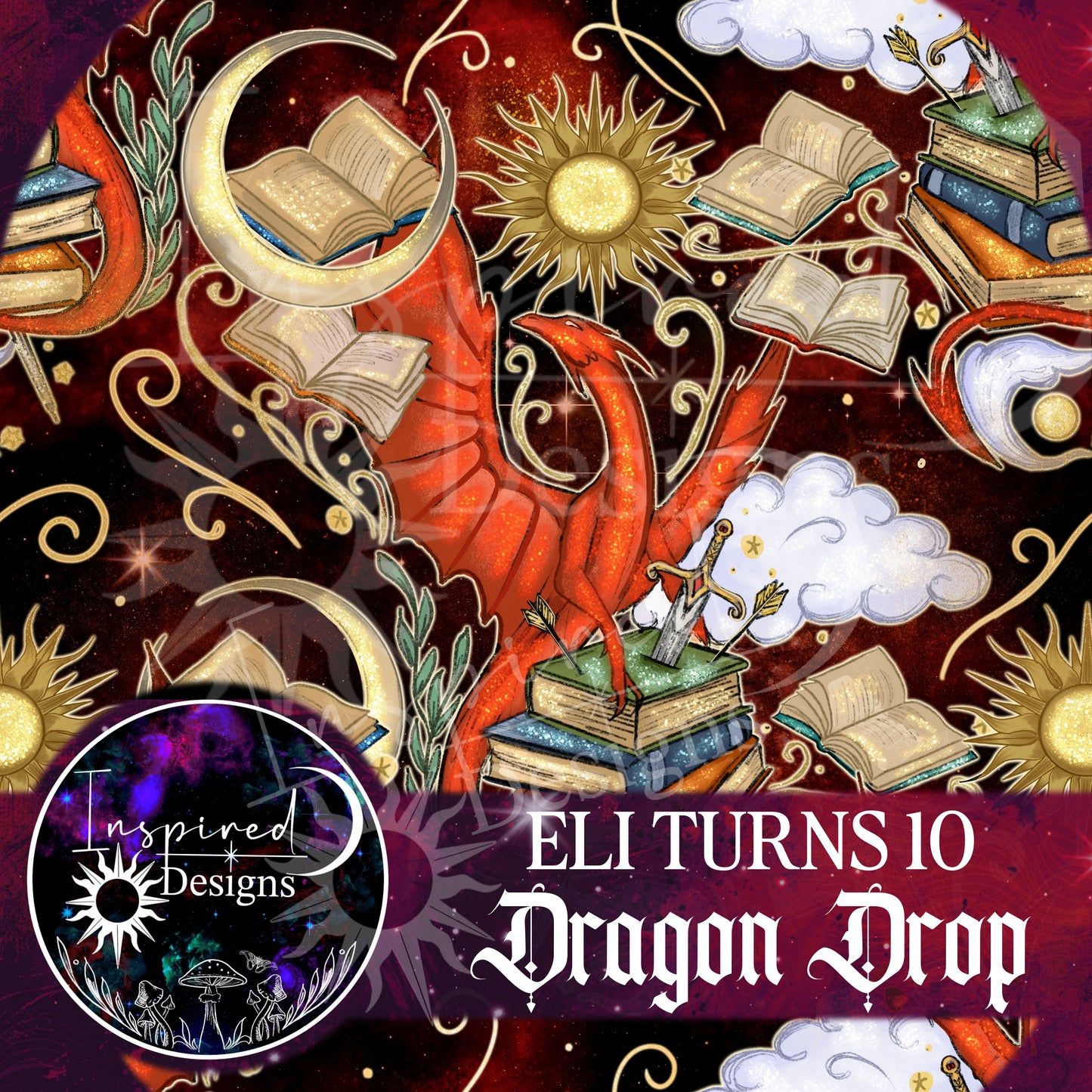 Eli Turns 10 - Dragon Drop!