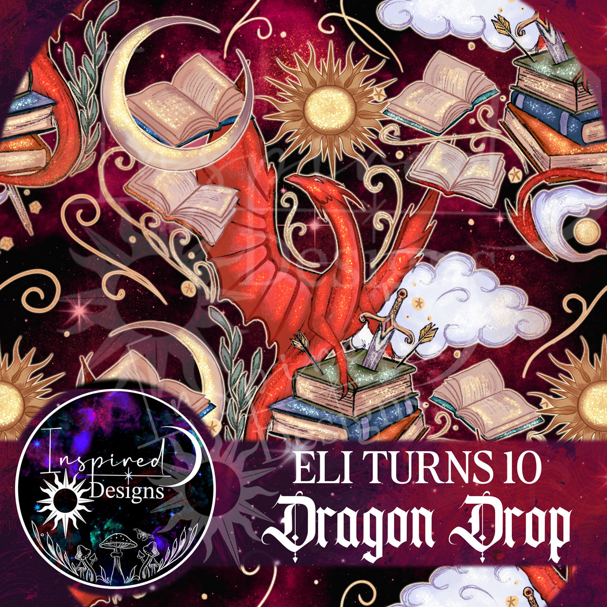 Eli Turns 10 - Dragon Drop!
