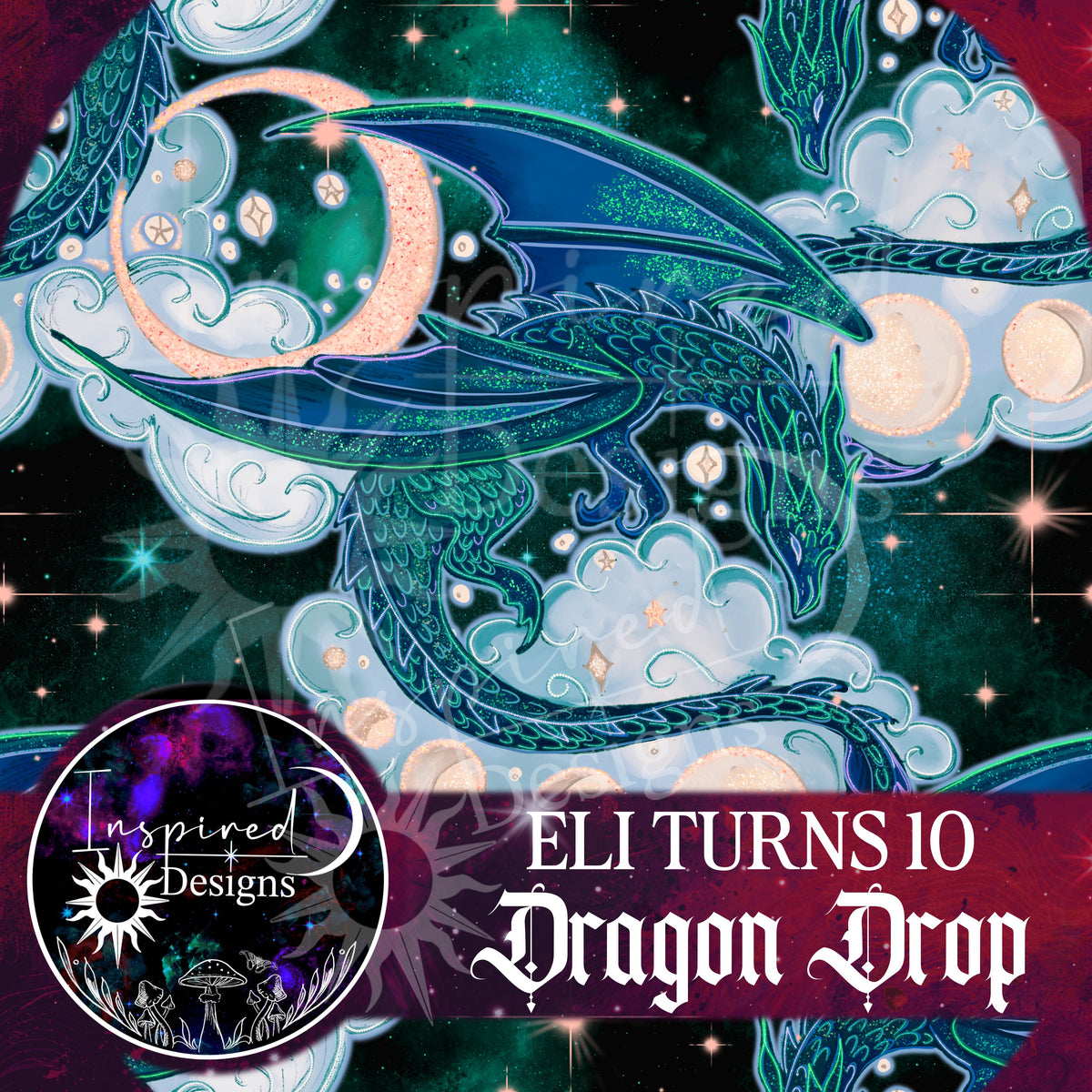 Eli Turns 10 - Dragon Drop!