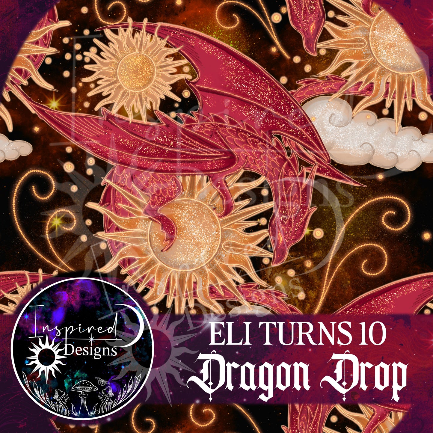 Eli Turns 10 - Dragon Drop!