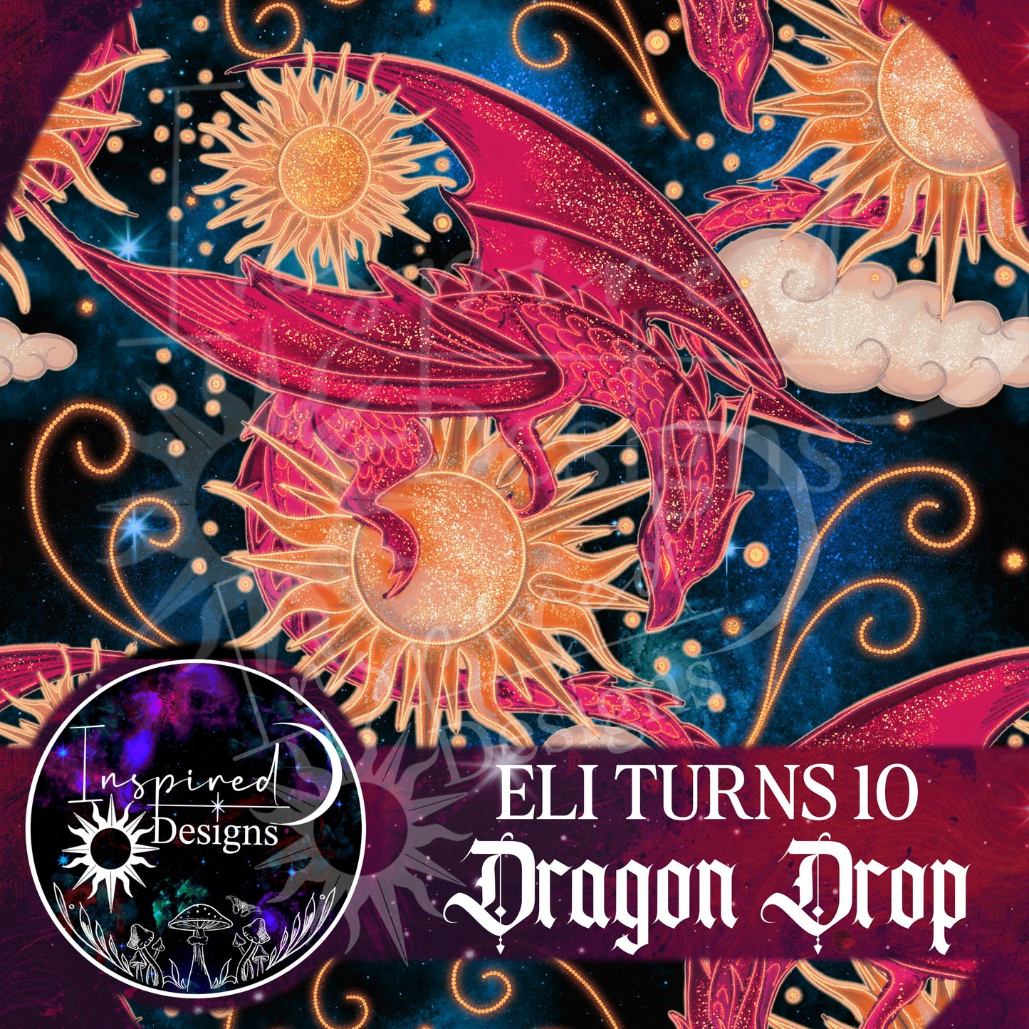 Eli Turns 10 - Dragon Drop!