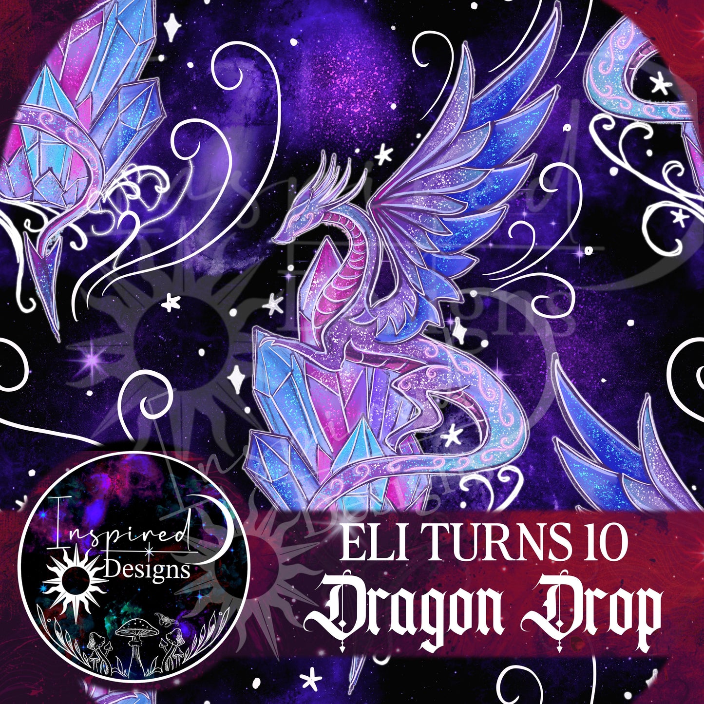 Eli Turns 10 - Dragon Drop!