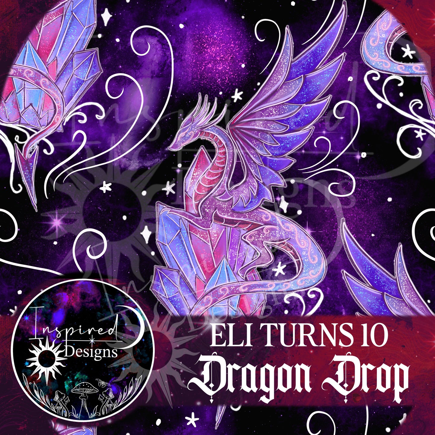 Eli Turns 10 - Dragon Drop!