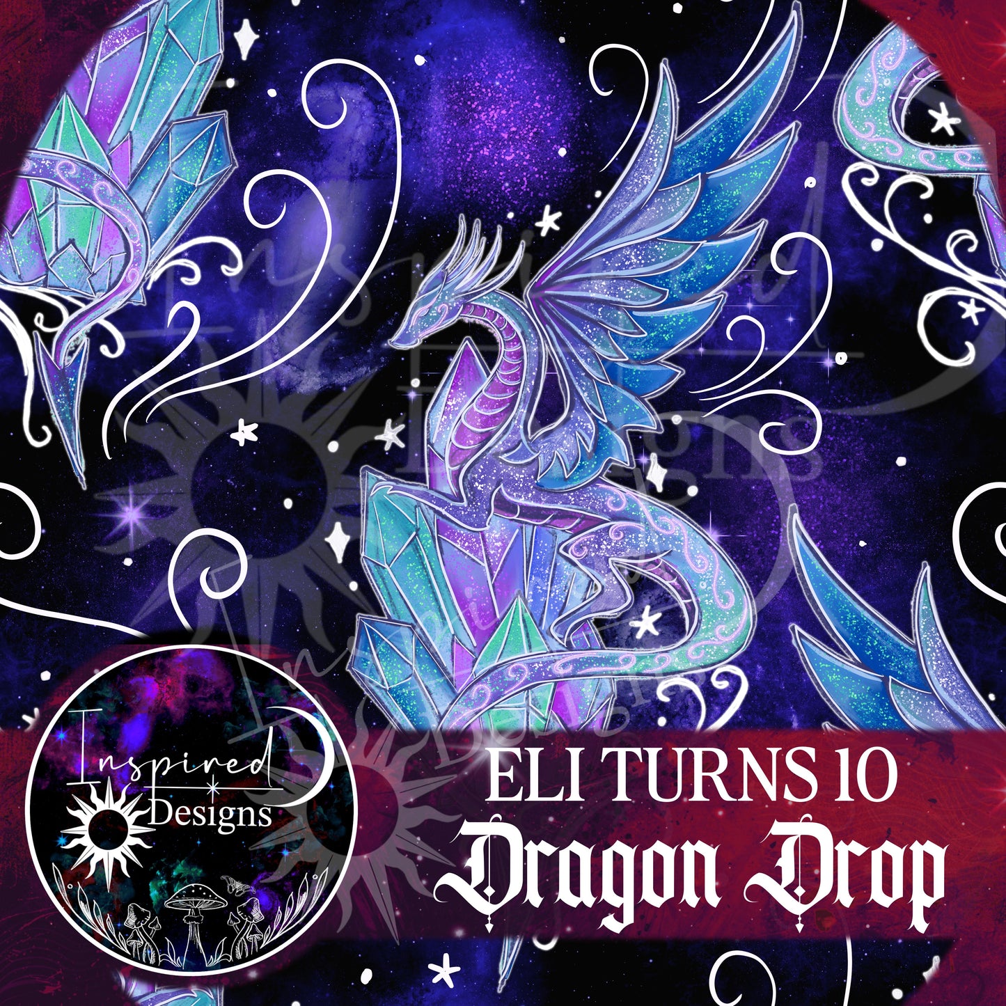 Eli Turns 10 - Dragon Drop!