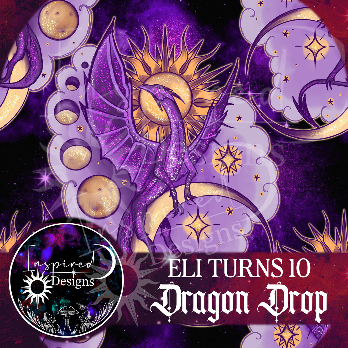 Eli Turns 10 - Dragon Drop!