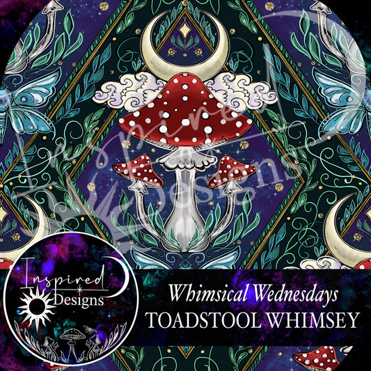 Whimsical Wednesday - Toadstool Whimsy