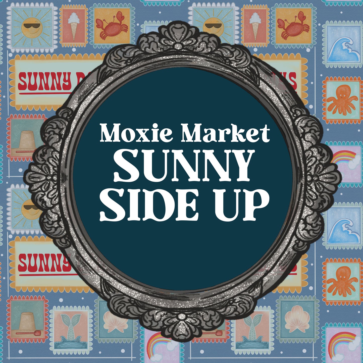 Moxie Market - Sunny Side Up