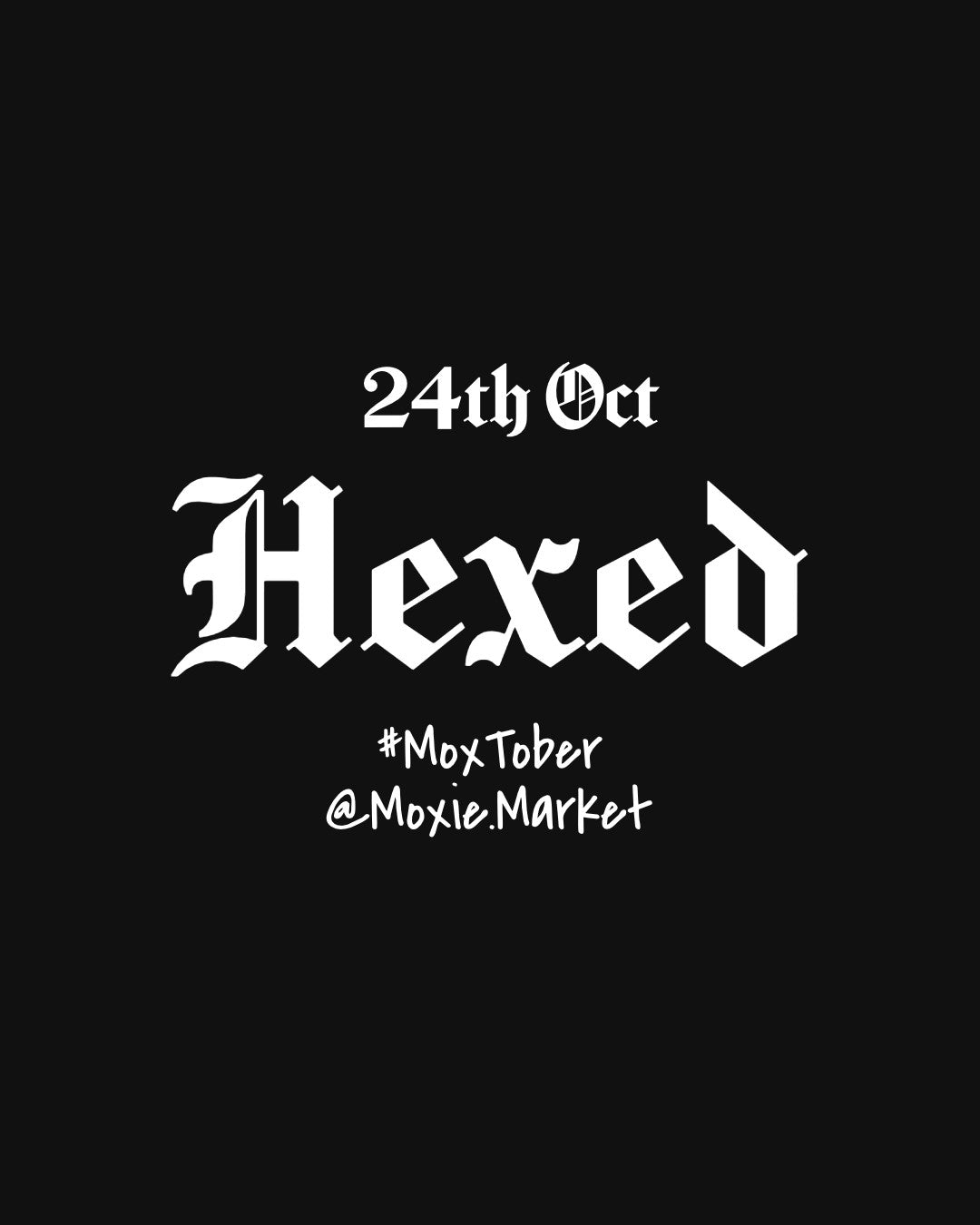 Moxtober 2026 - Hexed